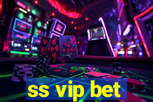 ss vip bet